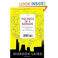 The Price of a Bargain: The Quest for Cheap and the Death of Globalization