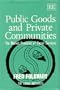 Public Goods and Private Communities: The Market Provision of Social Services (John Lock Series in Classical Liberal Political Economy)