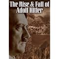 The Rise And Fall Of Adolf Hitler [DVD]