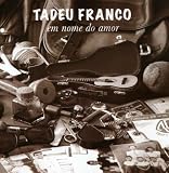  - Em Nome Do Amor
