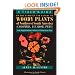 A Field Guide to the Families and Genera of Woody Plants of North west South America : (Colombia, Ecuador, Peru) : With Supplementary Notes)