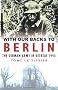 With Our Backs to Berlin