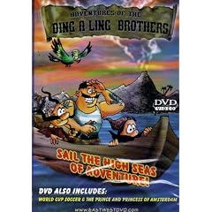 ADVENTURES OF THE DING A LING BROTHERS[ANIMATED][INCLUDES:WORLD CUP SOCCER & THE PRINCE AND PRINCESS OF AMSTERDAM]