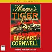 Sharpe's Tiger: Sharpe, Book 1 | [Bernard Cornwell]