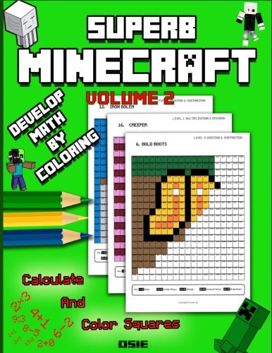 Superb Minecraft: Develop Math By coloring (Minecraft Activity Books) (Volume 2)