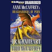 Dragonheart: Anne McCaffrey's Dragonriders of Pern | [Todd McCaffrey]