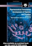 Pharmaceutical Formulation Development of Peptides and Proteins (The Taylor & Francis Series in Pharmaceutical Sciences)