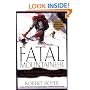 Fatal Mountaineer: The High-Altitude Life and Death of Willi Unsoeld, American Himalayan Legend