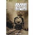 Int�grale des nouvelles Western : Tome 2, 3 Heures 10 pour Yuma