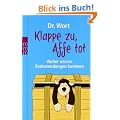 Klappe zu, Affe tot: Woher unsere Redewendungen kommen