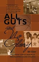 All Guts and No Glory