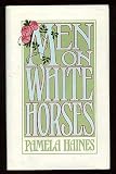 Men on white horses