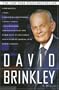 David Brinkley:  A Memoir