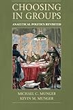 Choosing in groups : analytical politics revisited
