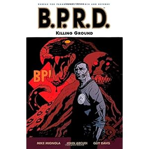 【クリックで詳細表示】Bprd， Killing Ground (B.P.R.D. (Graphic Novels)) [ペーパーバック]