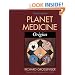 Planet Medicine, Revised Edition: Origins