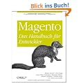 Magento - Das Handbuch f�r Entwickler
