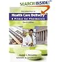 Introduction to Health Care Delivery: A Primer for Pharmacists