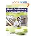 Introduction to Health Care Delivery: A Primer for Pharmacists