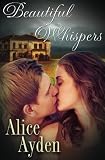 Beautiful Whispers (A Jane Austen of Virginia - Romance)