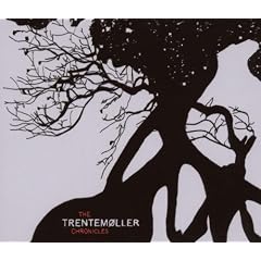 The Trentemoller Chronicles