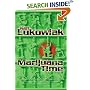 Marijuana Time: Join the Army, See the World, Meet Interesting People and Smoke All Their Dope