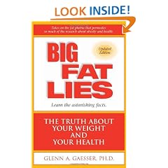 Big Fat Lies: The Truth About Your Weight and Your Health