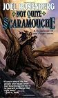 Not Quite Scaramouche
