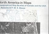 North America in maps : topographical map studies of Canada and the USA