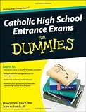 Catholic High School Entrance Exams For Dummies (For Dummies (Lifestyles Paperback))