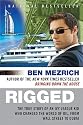 Rigged: The True Story of an Ivy League Kid Who Changed the World of Oil, from Wall Street to Dubai (P.S.)