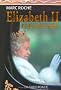 Elisabeth II : La derni�re reine