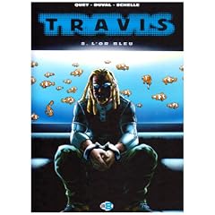 Travis, Tome 8 : L'or bleu