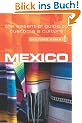 Mexico - Culture Smart!: the essential guide to customs & culture: The Essential Guide to Customs and Culture