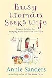 Busy woman seeks wife