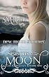 New Moon Summer (#1) (The Cain Chronicles)