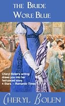 The Bride Wore Blue (Brides of Bath, Book 1)-From Free Kindle Books Library Click to Download Free Kindle Book -> The Bride Wore Blue (Brides of Bath, Book 1)