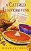 A Catered Thanksgiving (Mysteries With Recipes)