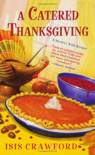 A Catered Thanksgiving (Mysteries With Recipes)