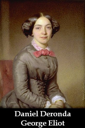 Daniel Deronda (Optimized for Kindle)