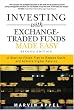 Investing with Exchange-Traded Funds Made Easy: A Start-to-Finish Plan to Reduce Costs and Achieve Higher Returns (2nd Edition)