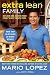 Extra Lean Family: Get Lean and Achieve Your Family's Best Health Ever