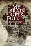 My Brain Gets Full