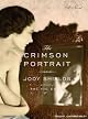 The Crimson Portrait: A Novel