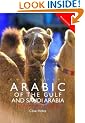 Colloquial Arabic of the Gulf and Saudi Arabia (Colloquial Series)