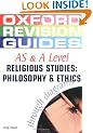 AS and A Level Religious Studies: Philosophy and Ethics Through Diagrams (Oxford Revision Guides)
