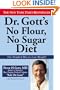 Dr. Gott's No Flour, No Sugar(TM) Diet