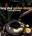 Feng Shui Garden Design: Creating Serenity