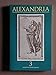 Alexandria 3: The Journal of Western Cosmological Traditions