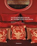 Interior splendour by Pierre-Yves Rochon